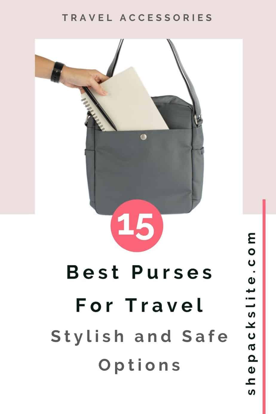 15 Best Purses for Travel Stylish and Antitheft Options for 2023 She Packs Lite